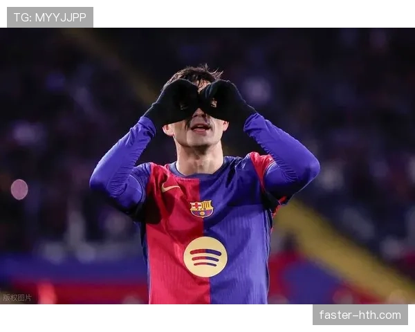 佩德里:西甲冠军核心成员完成荣誉突破